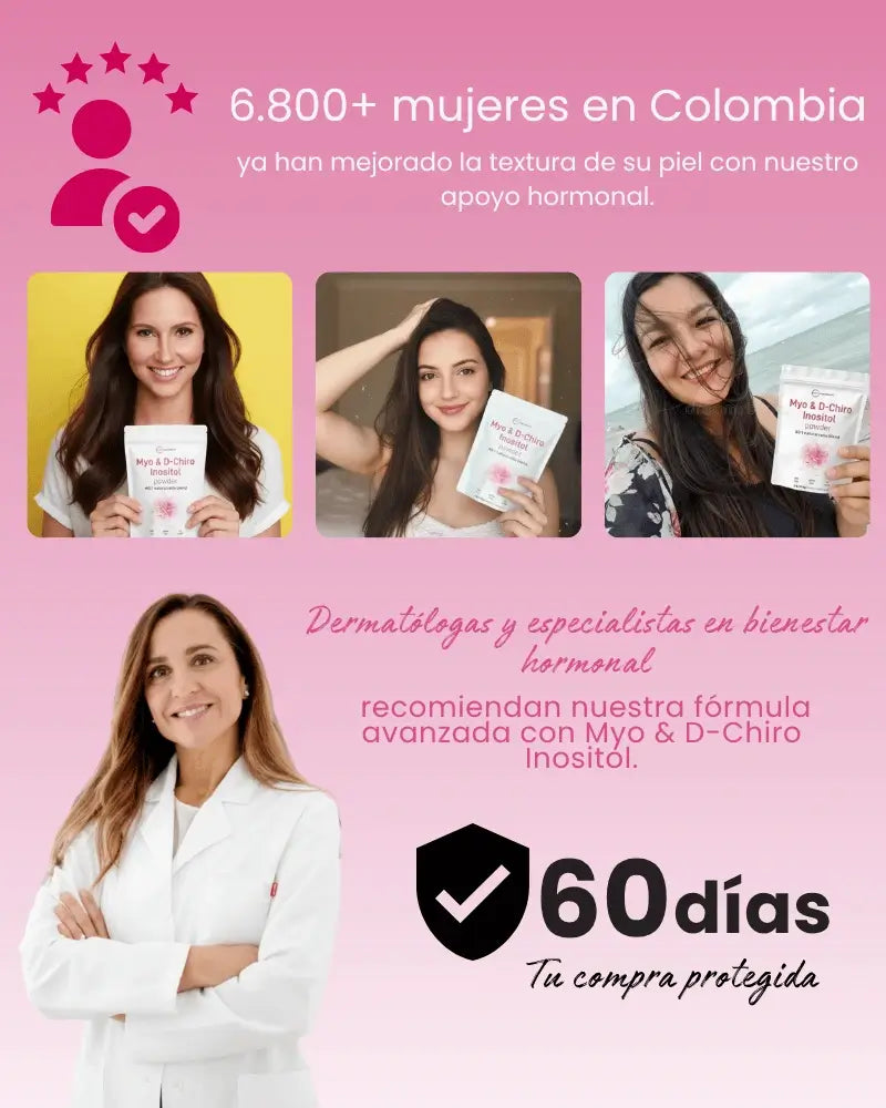 Myo & D-Chiro Inositol™ Piel más firme, suave y sin hoyuelos